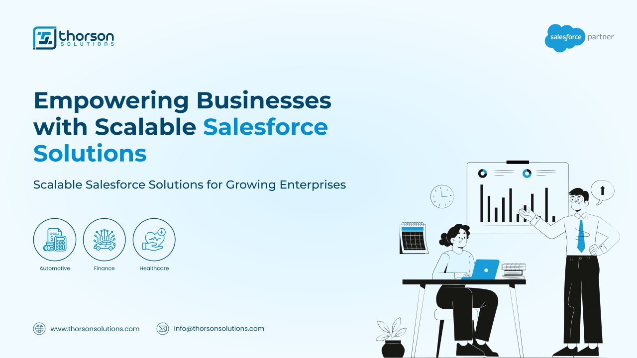 Empowering Businesses with Scalable Salesforce Solutions - Thorson Solutions