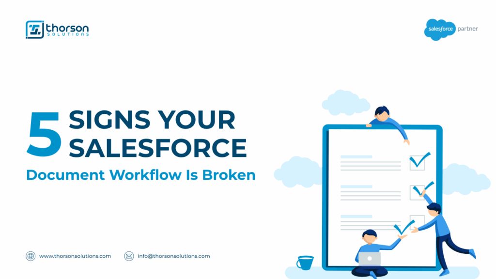 5 Signs Your Salesforce Document Workflow Is Broken (And What to Do About It)