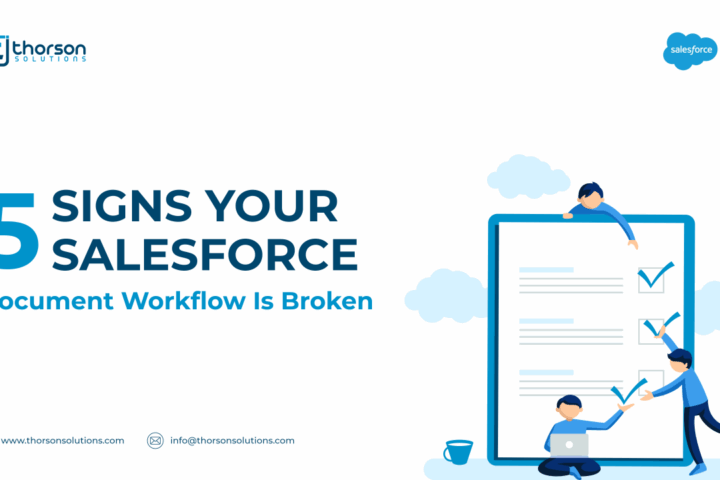 5 Signs Your Salesforce Document Workflow Is Broken (And What to Do About It)